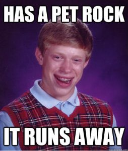 Bad Luck Brian