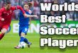Worlds Best Soccer Player?