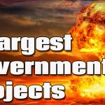 5 Most Amazing Government Projects